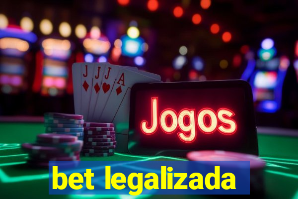 bet legalizada